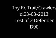 Thy Rc Trail/Crawler d.23-03-2013 test af Defender