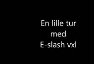 E-slash vxl 1:16